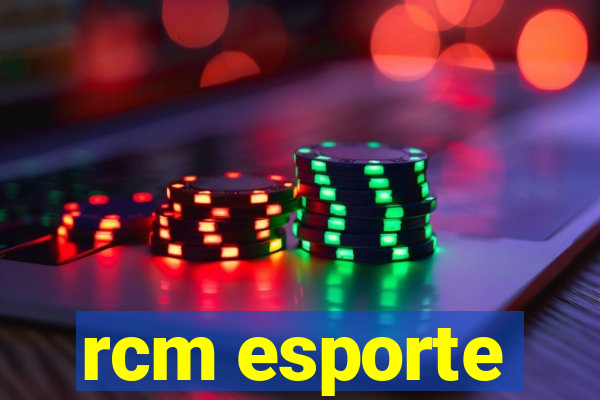 rcm esporte